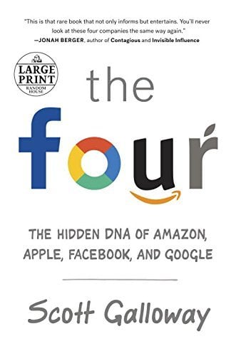 The Four by Scott Galloway