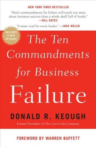 The Ten Commandments Of Business Failure