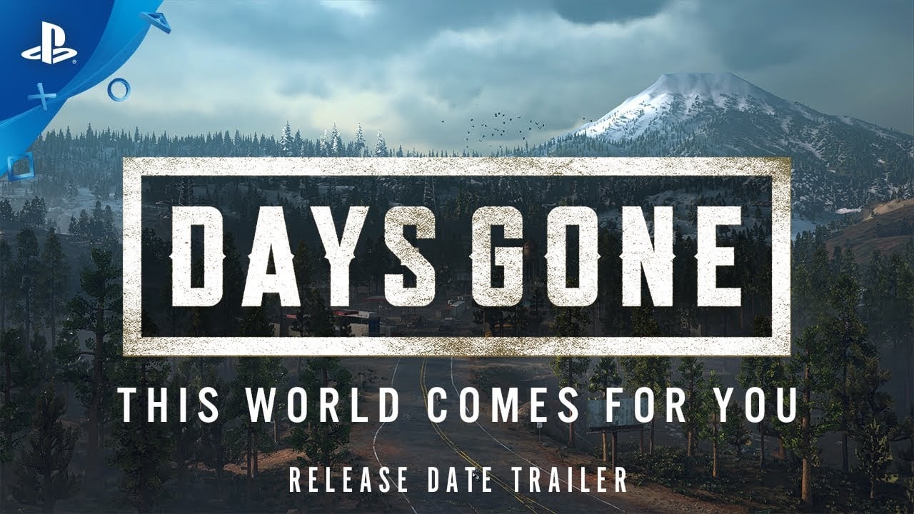 PS4 Days Gone Release Date