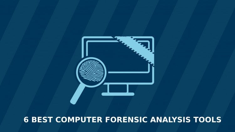 Computer Forensic Analysis Tools