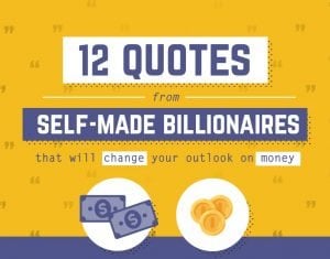 Quotes From Self-Made Billionaires