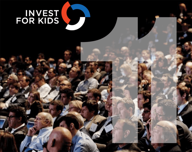 11th Annual Invest For Kids Conference: Zell, Bhansali, Vinik And More!