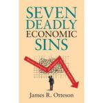 Hoarding Wealth Seven Deadly Economic Sins