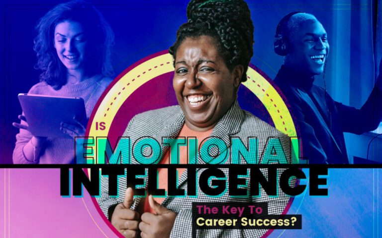 Emotional Intelligence: The Secret to Career Success