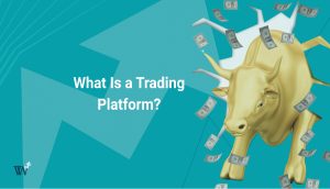 What Is a Trading Platform featurd image