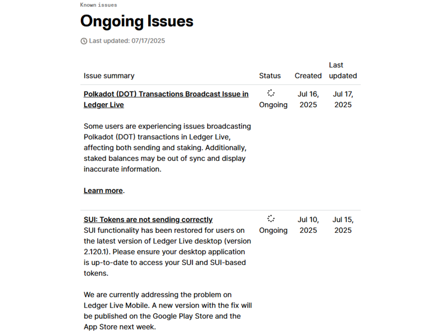 Ledger has a dedicated page for ongoing issues, where you can learn about the latest problems without needing to contact customer service